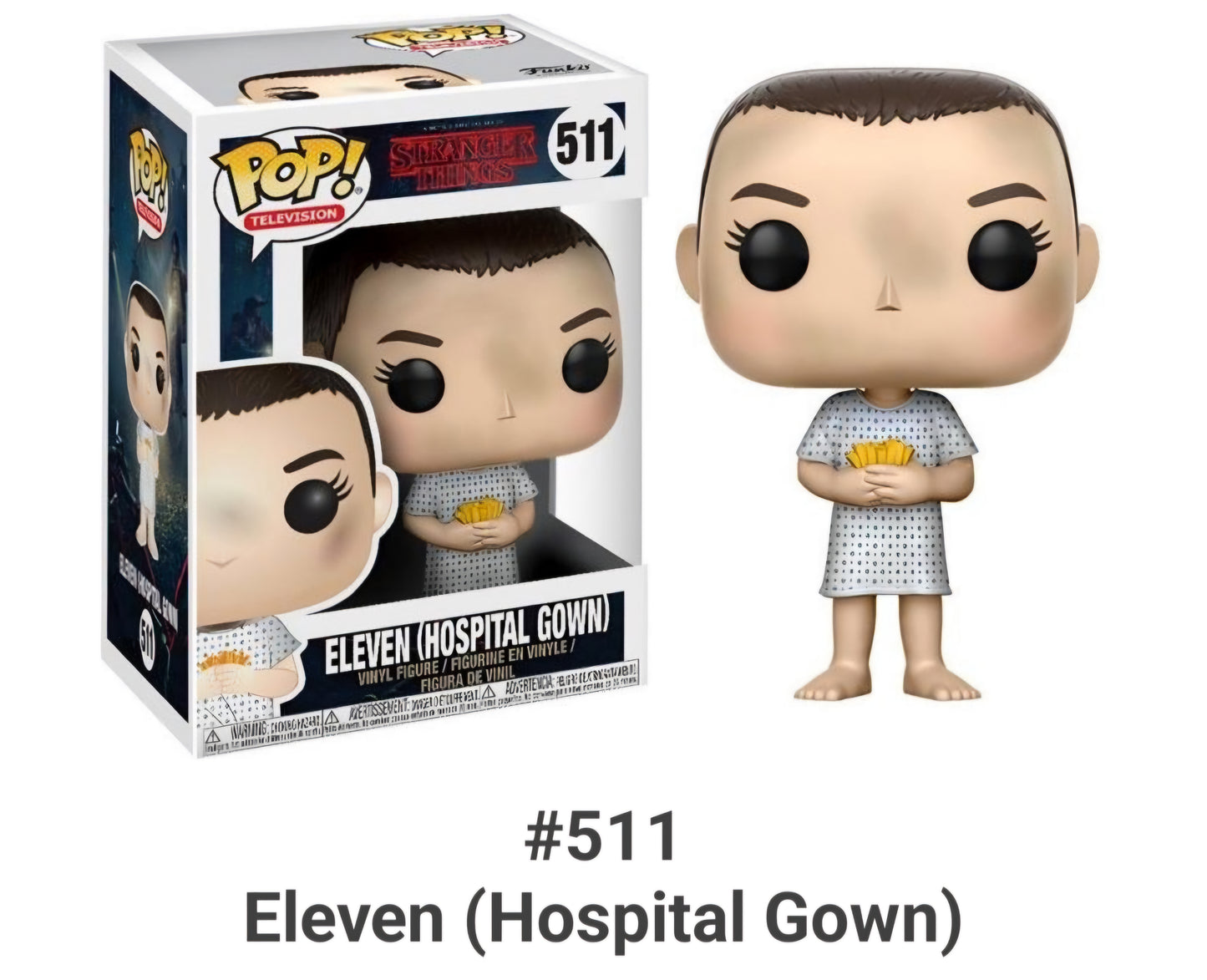 Stranger Things - Eleven (Hospital Gown) #511 PRE-ORDER